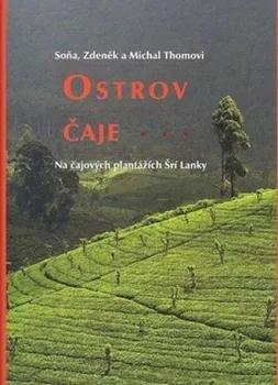 Literární cestopis Ostrov čaje