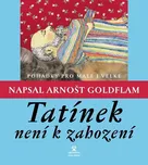 Tatínek není k zahození - Arnošt…