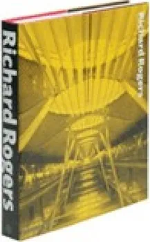 Umění Richard Rogers Complete Works Volume 3: Kenneth Powell