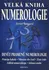 Velká kniha numerologie