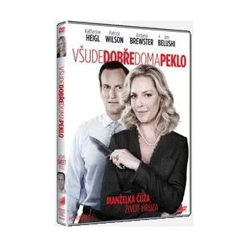 DVD film DVD Všude dobře, doma peklo (2015) 
