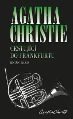 Cestující do Frankfurtu - Agatha Christie (2015, pevná bez přebalu matná, 1. vydání)