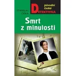 Stanislav Češka: Smrt z minulosti