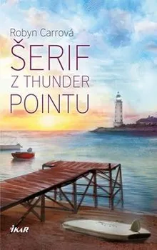 Robyn Carrová: Šerif z Thunder Pointu