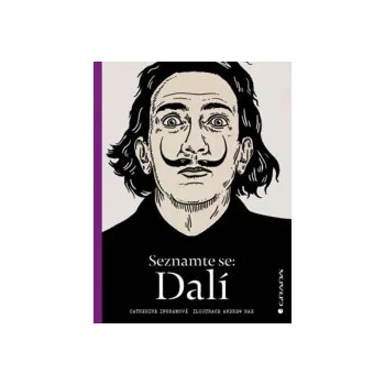 Umění Catherine Ingram: Seznamte se: Dalí