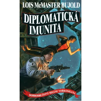 Diplomatická imunita - Lois McMaster Bujold Diplomatická imunita - Lois McMaster Bujold