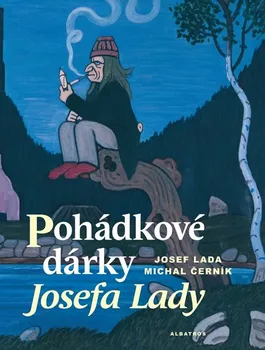 Pohádka Pohádkové dárky Josefa Lady - Michal Černík