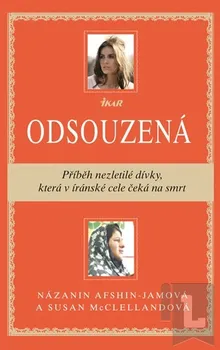 Literární biografie Odsouzená - Názanin Afshin-Jamová, Sus McClellandová