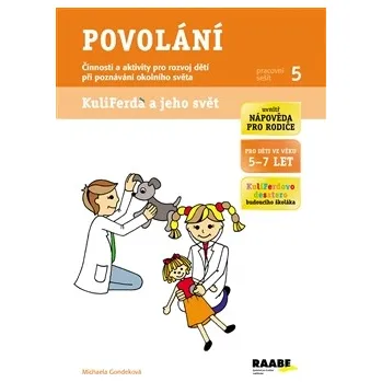 Prvouka Povolání: Pracovní sešit 5 - Michaela Gondeková