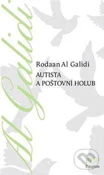 Autista a poštovní holub - Al Galidi Rodaan 