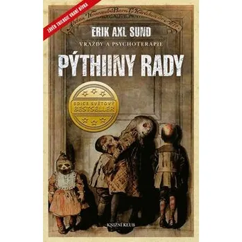 Erik Axl Sund: Vraní dívka 3 - Pýthiiny rady