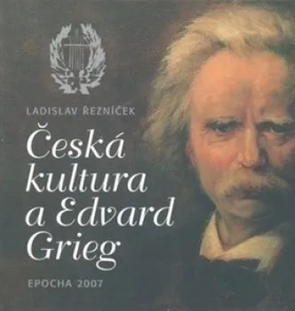Umění Česká kultura a Edvard Grieg
