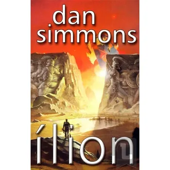 Ílion - Dan Simmons