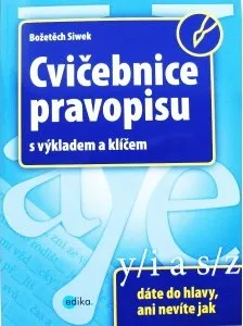 Český jazyk Cvičebnice pravopisu - Božetěch Siwek