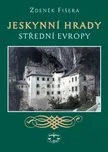 Jeskynní hrady střední Evropy