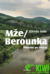 Mže / Berounka - Putování po řekách -…