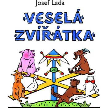Pohádka Veselá zvířátka - Josef Lada