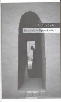 Baobab v lipové aleji: Karíma Sadio