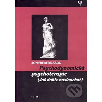 Psychodynamická psychoterapie - Jon Frederickson