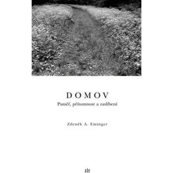 Domov - Zdeněk A. Eminger