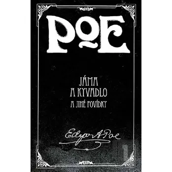 Jáma a kyvadlo - Edgar Allan Poe (2015, brožovaná)
