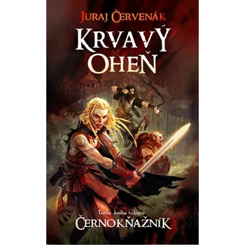 Krvavý oheň - Juraj Červenák [SK] (2010, pevná)