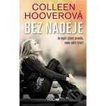 Bez naděje - Colleen Hooverová (2019,…