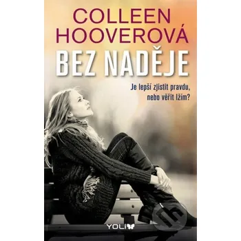 Bez naděje - Colleen Hooverová (2019, brožovaná)