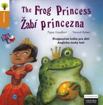 Cizojazyčná kniha Žabí princezna The Frog Princess - Pippa Goodhart