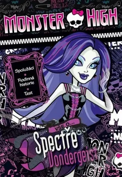 Monster High: Vše o Spectře Vondergeist - Mattel