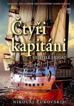 Čtyři kapitáni: Velitelé fregat - Nikolaj Čukovskij