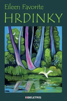 Favorite Eileen: Hrdinky