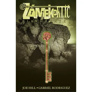 Komiks pro dospělé Zámek a klíč 2: Hlavohrátky - Joe Hill, Gabriel Rodriguez
