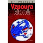 Vzpoura klonů - Jiří Poskočil