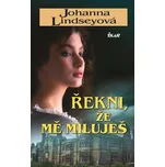 Řekni, že mě miluješ - Johanna…