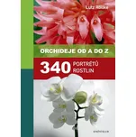 Orchideje od A do Z - Lutz Röllke