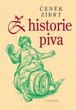 Encyklopedie Zíbrt Čeněk: Z historie piva