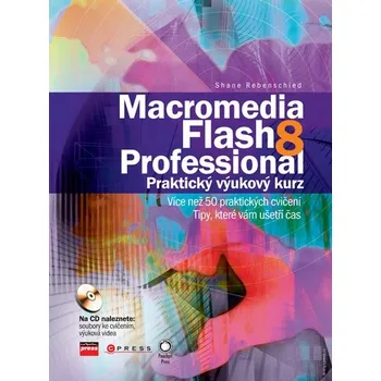Macromedia Flash Professional 8 - Shane Rebenschied
