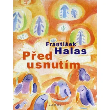 Před usnutím - František Halas