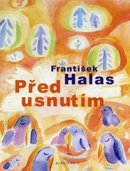 Před usnutím - František Halas