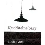 Neviditelné bary - Lucien Zell