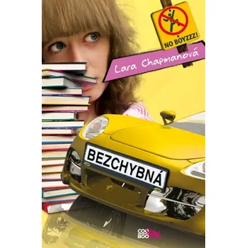 Bezchybná - Lara Chapmanová