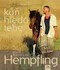 Hempfling Klaus Ferdinand: Ne Ty hledáš koně, kůň hledá Tebe - Cesta k řeči těla koně