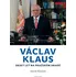Literární biografie Václav Klaus: Deset let na Pražském hradě - David Klimeš