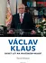 Literární biografie Václav Klaus: Deset let na Pražském hradě - David Klimeš