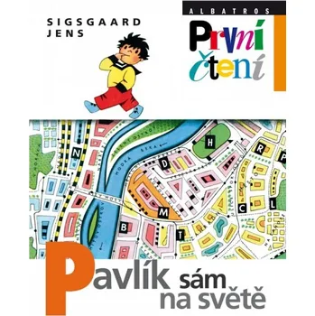 První čtění Pavlík sám na světě - Jens Sigsgaard
