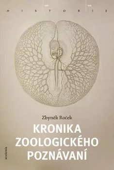 Encyklopedie Kronika zoologického poznávání - Zbyněk Roček
