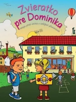 První čtění Zvieratko pre Dominika - Moja prvá kniha s veľkými písmenami - Edice