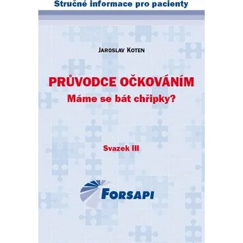 Průvodce očkováním: Máme se bát chřipky? - Jaroslav Koten