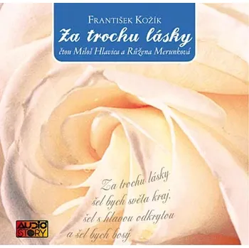 Za trochu lásky - František Kožík [4CD]